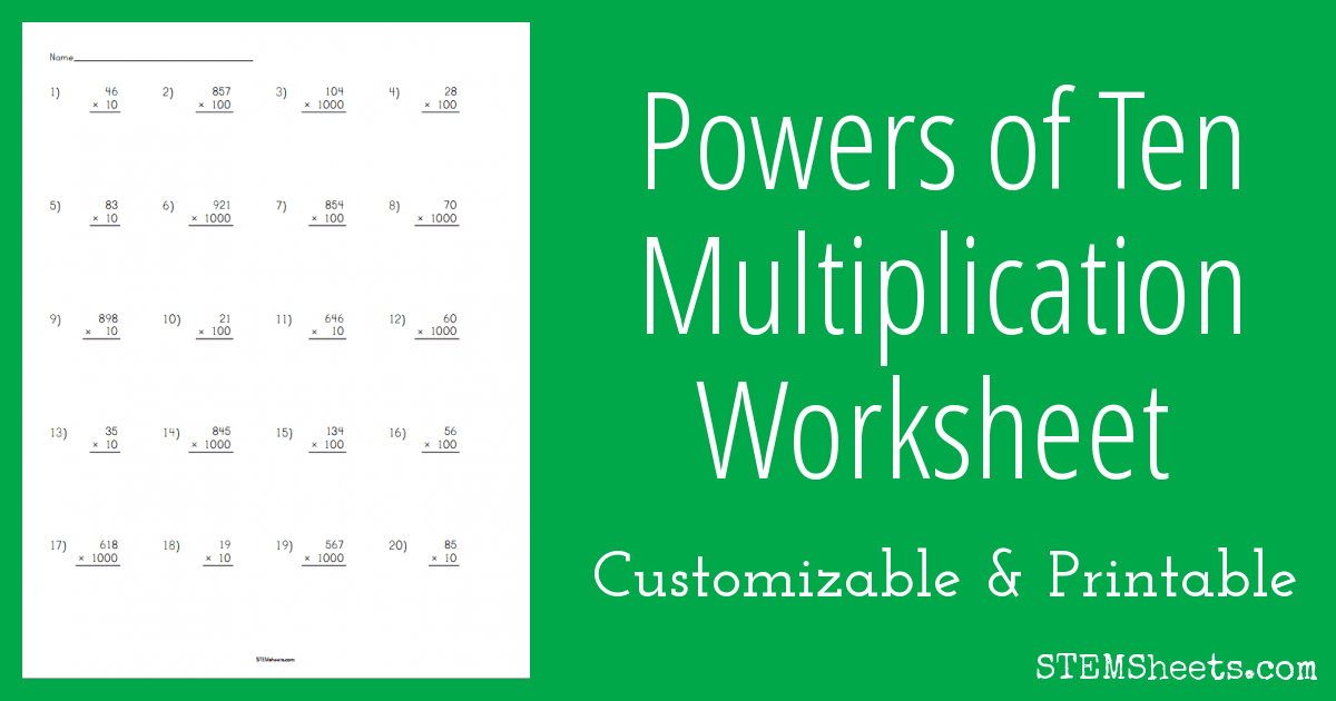 Powers Of Ten Multiplication Worksheet STEM Sheets